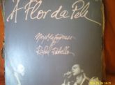 Ney Mato Grosso- à flor da pele